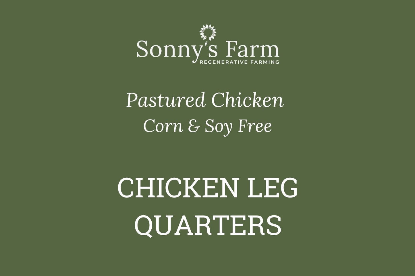 Pastured Chicken Leg Quarters